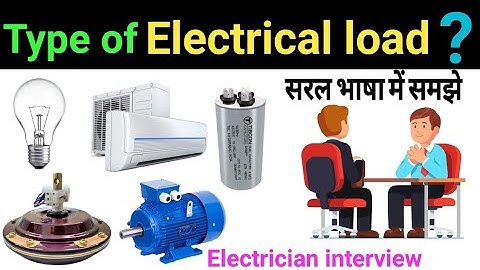 Type of electrical load | different types of electrical loads