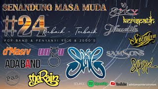 SENANDUNG MASA MUDA #24 | SLANK | THE RAIN | PAS BAND | DYGTA | ADA BAND | UNGU | SAMSONS | JIKUSTIK