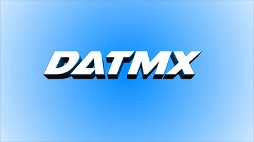 [INTRO] [CONTEST] Datmx [Clean]