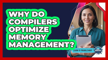 Why Do Compilers Optimize Memory Management?