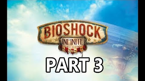 Bioshock Infinite - Part 3 - False Shepard Raffle