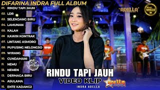 Difarina Indra Om Adella Full Album Terbaru Rindu Tapi Jauh - LDR - Selendang Biru