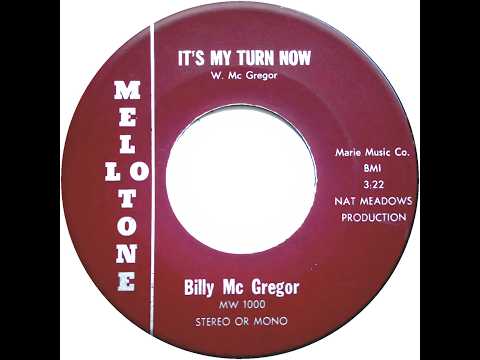 BILLY Mc GREGOR & GROUP  IT'S MY TURN NOW