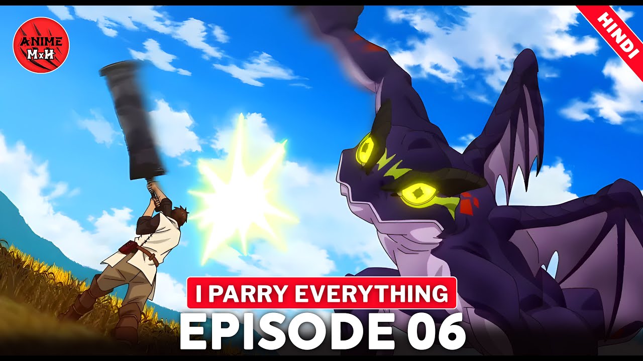 I Parry Everything Episode 6