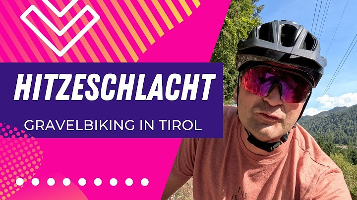 Gravelbiking am Limit: HITZE und HÖHENMETER