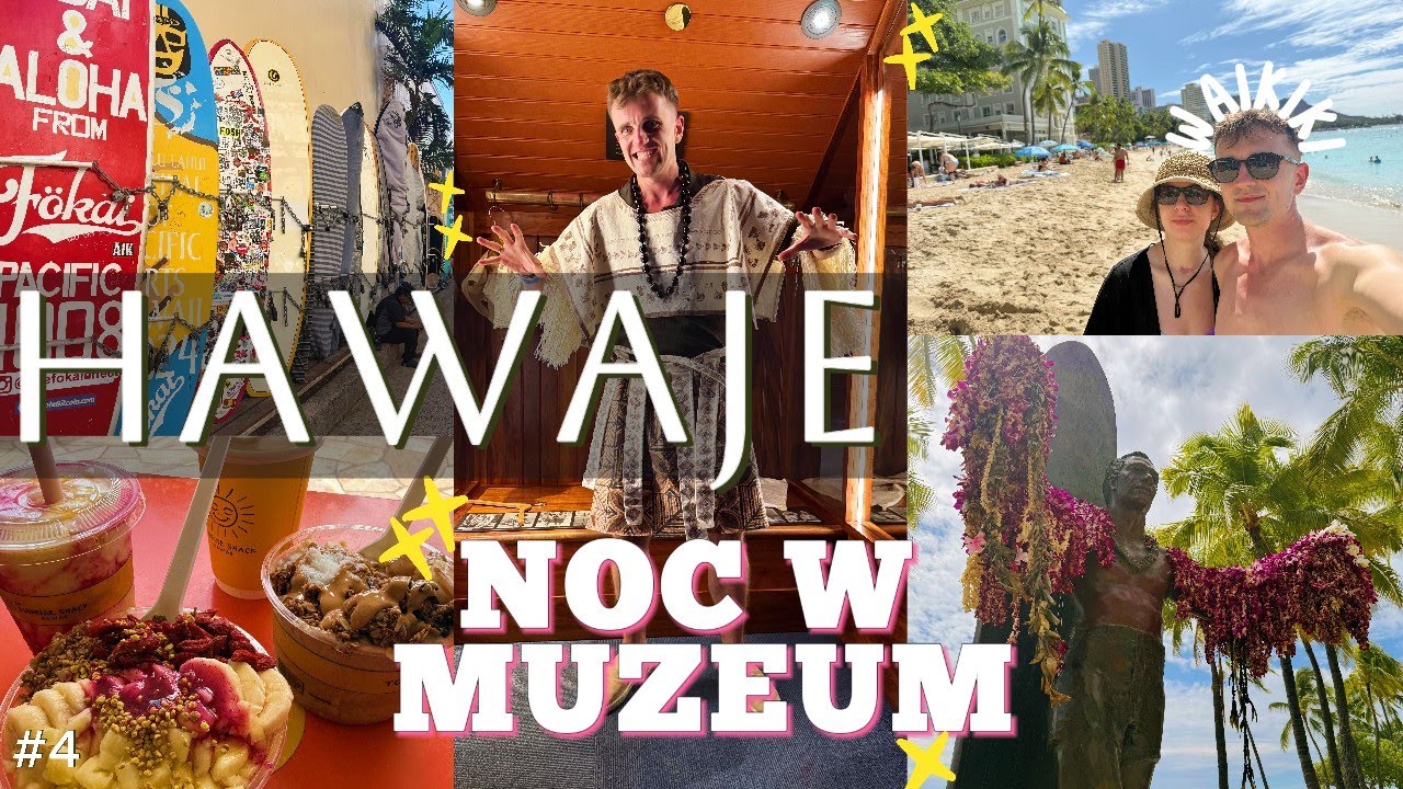 NOC W MUZEUM NA HAWAJACH | WAIKIKI BEACH | HAWAJE #4 🌺