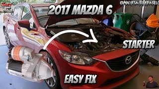 2017 MAZDA 6 | HOW TO REPLACE STARTER | EASY FIX | Howto/Diy