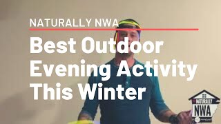 Living in Northwest Arkansas - The Best Evening Activity in Northwest Arkansas