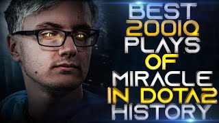 BEST 200 IQ Plays of Miracle in Dota 2 History