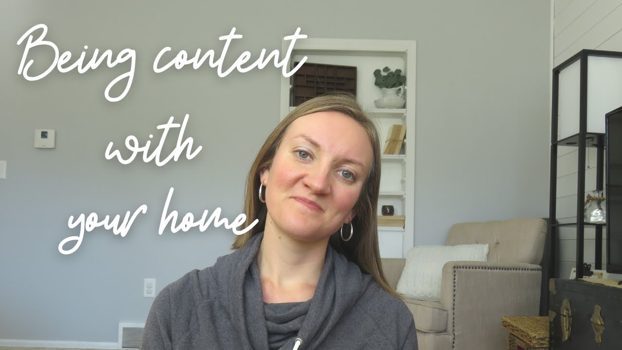 Being content with the status of your home | Simple Living