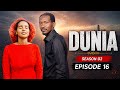 DUNIA SEASON 02 Ep 16 