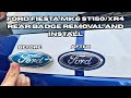 How To Change The Rear Badge On A Ford Fiesta MK6 ST150 XR4 How To Change The Rear Badge On A Ford Fiesta MK6 ST150 XR4