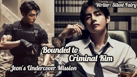 Bounded to Criminal Kim || Part 31 || Taekook ff