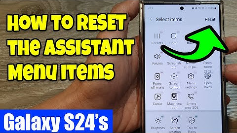 Galaxy S24/S24+/Ultra: How to RESET the Assistant Menu Items