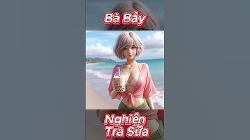 Cái Kết Cho Người Nghiện Trà Sữa #cauchuyen #ai #funny #chatgpt #chatgpt4 #giaitri #aiart #trending