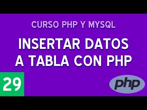 Insertar datos en PHP a MySQL | Curso PHP y MySQL #29