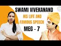Swami Vivekananda and his Message to the World | Chicago 1893 Speech Explained | MEG 7 | UGC NET