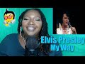 Elvis Presley - My Way - Reaction