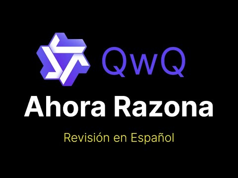 QwQ 32B : La competencia de OpenAI o1. La IA que cuestiona todo - YouTube
