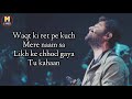 Hamari Adhuri Kahani Lyrics  Arijit Singh   Jeet Ganguly