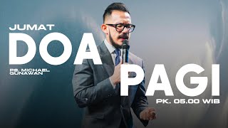 DOA PAGI GSJS with Ps. Michael Gunawan - Pk.05.00 (3 October 2025)