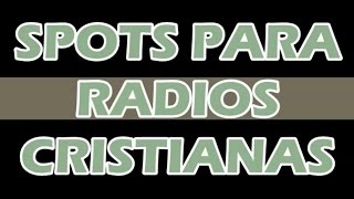 SPOTS PARA RADIOS CRISTIANAS (AUDIO MAX)