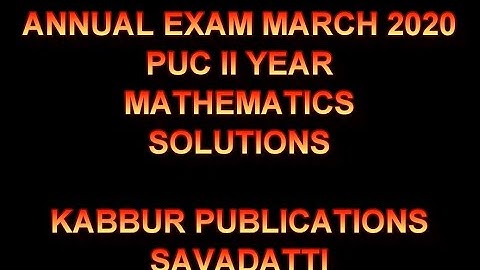 March 2020 Annual Exam PUC 2nd Year Mathematics Solutions ||