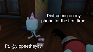 Distracting on my phone + extractor Goob + @yippeetheyay