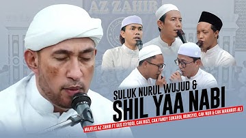 Suluk Nurul Wujud & Shil Ya Nabi - Majelis Az Zahir Ft Munsyid Al Banjari Jawa Timur | Liirk