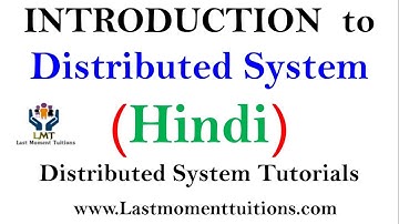 introduction to Distributed System in Hindi | Distributed system tutorials