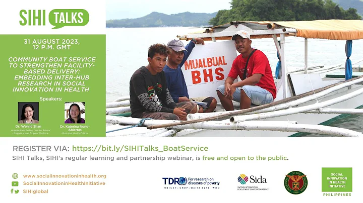 SIHI Talks: Community boat service to promote institutional delivery in the Philippines: a mixed met