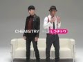 レコチョクの部屋「CHEMISTRY」篇