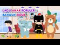 bangun tidur ku terus mandi | lagu anak indonesia populer 2021