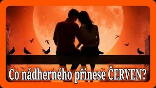 ČERVEN - 🌹🔮Co nádherného 😍🌺 způsobí ve tvém životě? - Výklad karet   #karty #tarot #vykladkaret