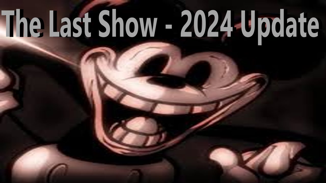 The Last Show   2024 update