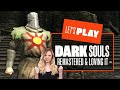 Let's Play Dark Souls REMASTERED PS5: AOIFE CAN HAVE DARK SOULS, AS A TREAT