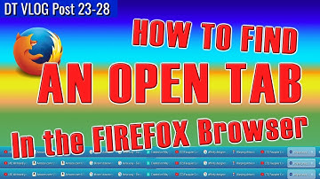 How to Find ANY Open Tab in Firefox (And Why You Need To!)