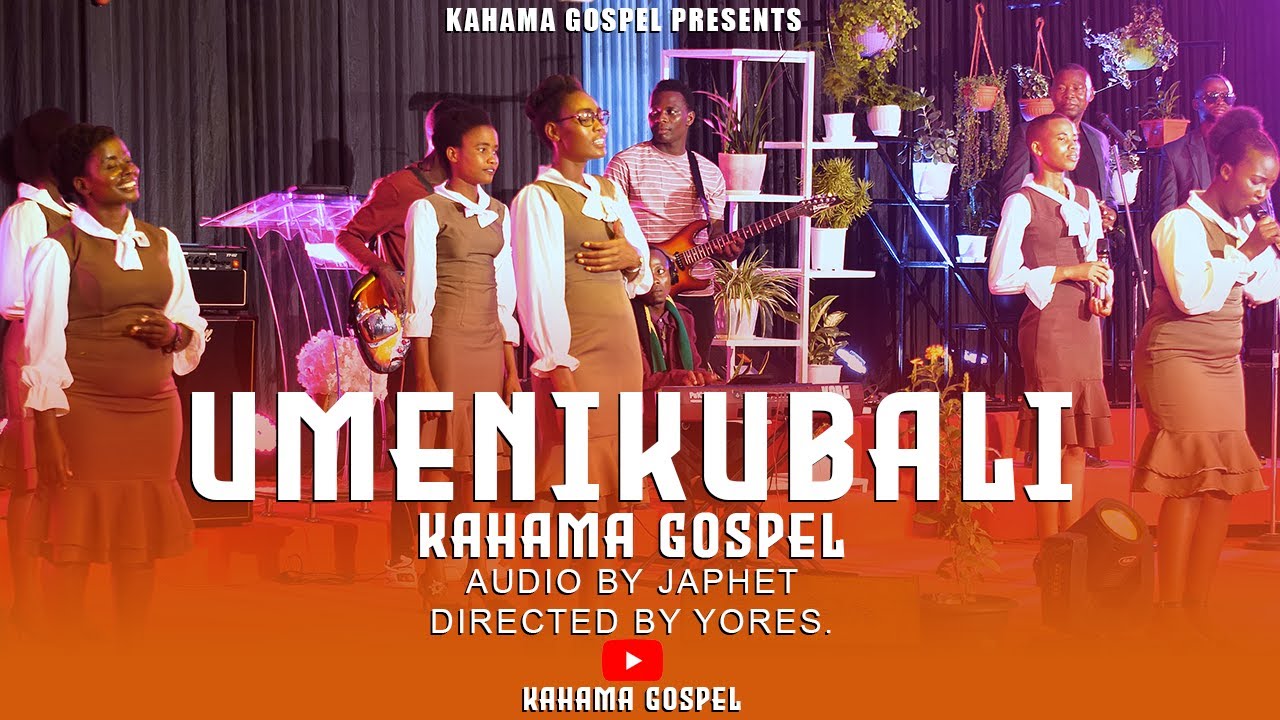 KAHAMA GOSPEL   UMENIKUBALIOfficial music videodir yoress