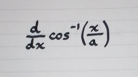 Derivative of cos^-1(x/a) || Differentiation of Inverse Trigonometric Function