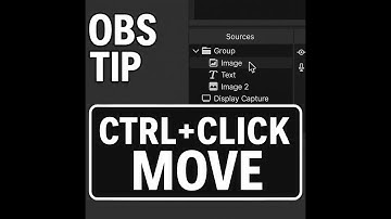 How to Move Sources Inside a Group in OBS — The Quick & Easy Way