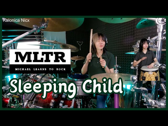 Sleeping Child - Michael Learns To Rock || Drum cover by KALONICA NICX class=