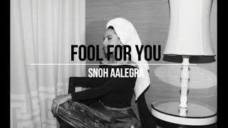 Snoh Aalegra - Fool for You (Lyrics) chords