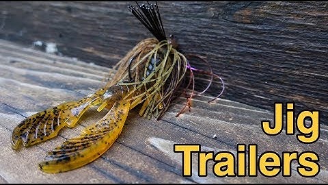 Jig Trailers 101: Top 5 Best Jig Trailers l Bass Fishing Tips