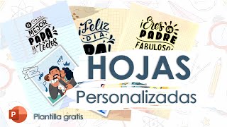 COMO hacer 3 HOJAS personalizadas para PAPÁ en PowerPoint (PANTILLA GRATIS)