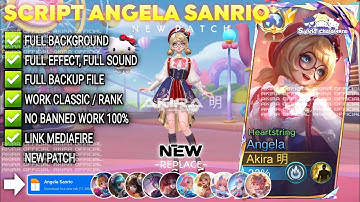 UPDATE Script Skin Angela Sanrio - Heartstring No Password | Full Effect Voice | Patch Terbaru