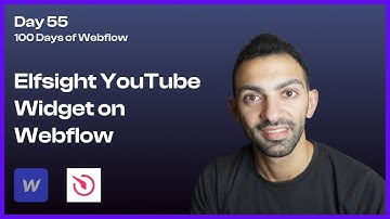 Day 55/100 - Integrating a YouTube Widget with Elfsight on Webflow - 100 Days of Webflow
