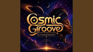 Cosmic Groove