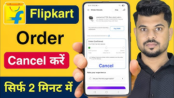 Flipkart order cancel new Update | Flipkart order cancel kaise kare | Flipkart product cancel kare