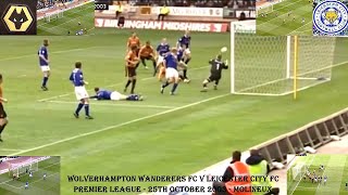 WOLVERHAMPTON WANDERERS FC V LEICESTER CITY FC – 25TH OCTOBER 2003 – MOLINEUX – WOLVERHAMPTON