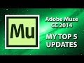 Adobe Muse CC 2014 - Top 5 Favorite Updates